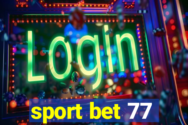 sport bet 77